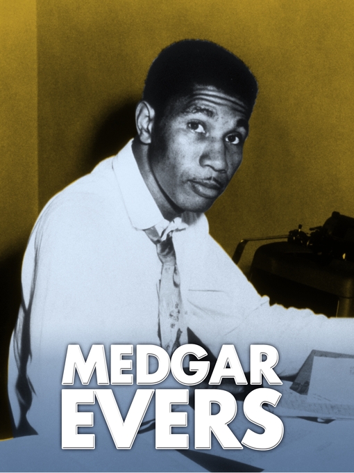 Title details for Medgar Evers by Ann Weil - Available